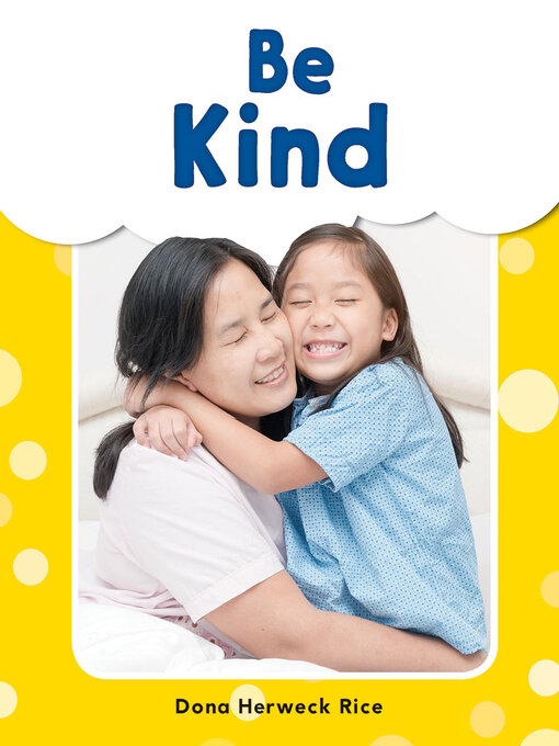 Title details for Be Kind by Dona Herweck Rice - Available